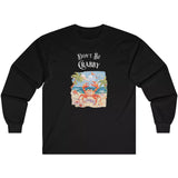 Black Don't Be Crabby long-sleeve t-shirt