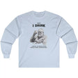 Light blue Why I Drink long-sleeve t-shirt