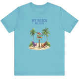 Turquoise My Beach Bliss Is Chillaxing t-shirt